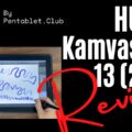 HUION 液タブ　Kamvas Pro 13 2.5k レビュー